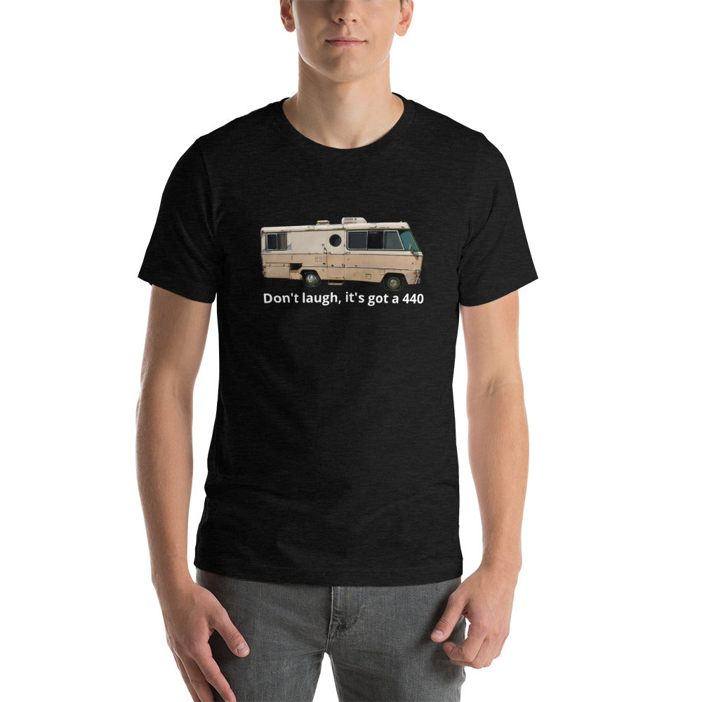 Its got a 440 - Short-Sleeve Unisex T-Shirt